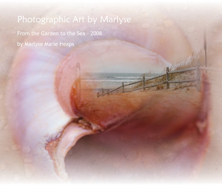 Ver Photographic Art by Marlyse por Marlyse Marie Heaps