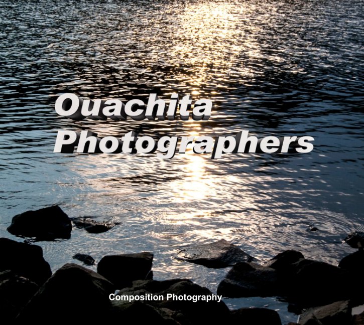 Bekijk Ouachita Photographers op Introduction to Photography Classes