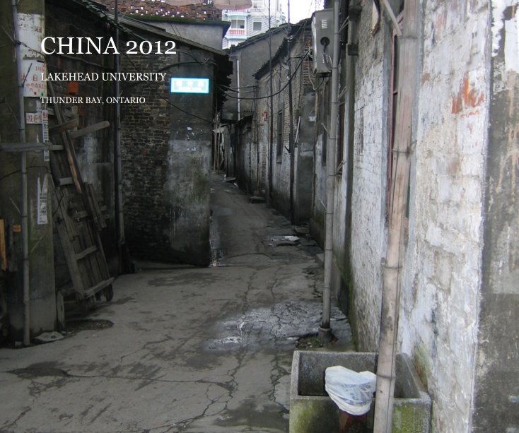 Ver CHINA 2012 por THUNDER BAY, ONTARIO