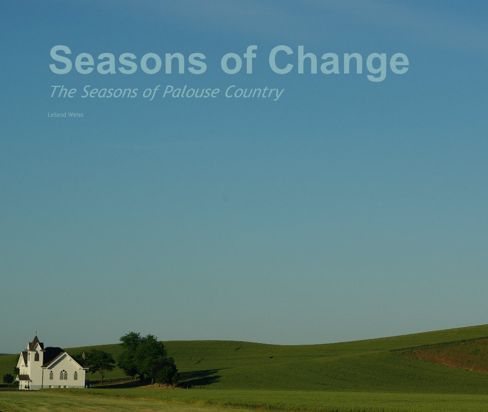 View Seasons of Change by Leland Weiss