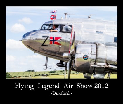 Flying Legend Air Show 2012 -Duxford - book cover