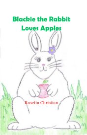 Blackie the Rabbit Loves Apples book cover