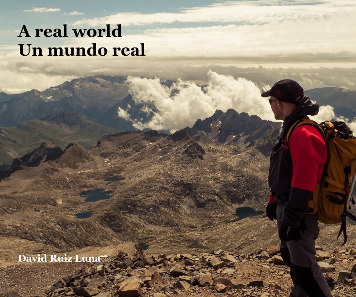 Ver A real world Un mundo real David Ruiz Luna por David Ruiz Luna