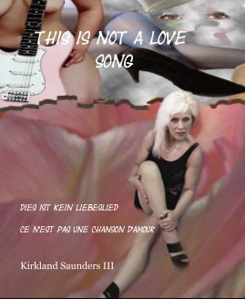 This is not a love song book cover