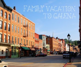 Family Vacation to Galena book cover