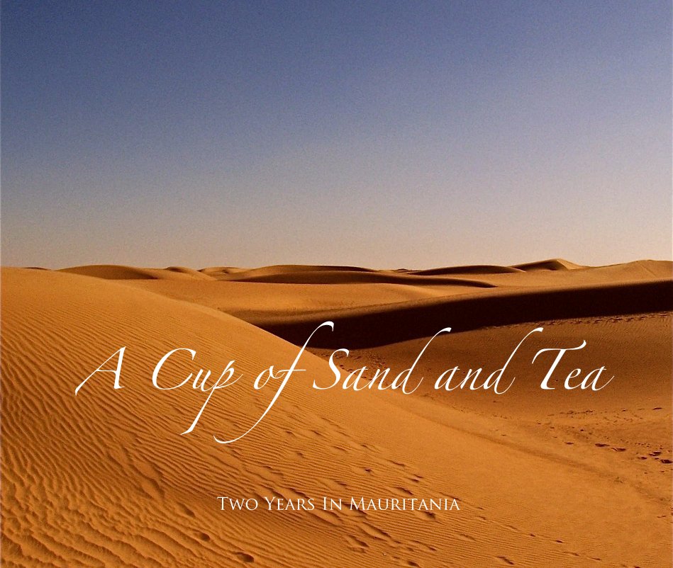 View A Cup of Sand and Tea by Hayley Wallace