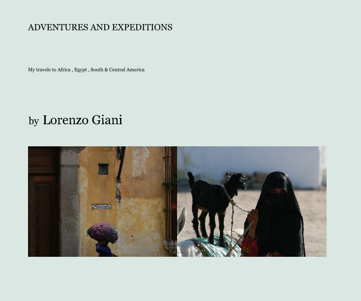 Visualizza ADVENTURES AND EXPEDITIONS di Lorenzo Giani