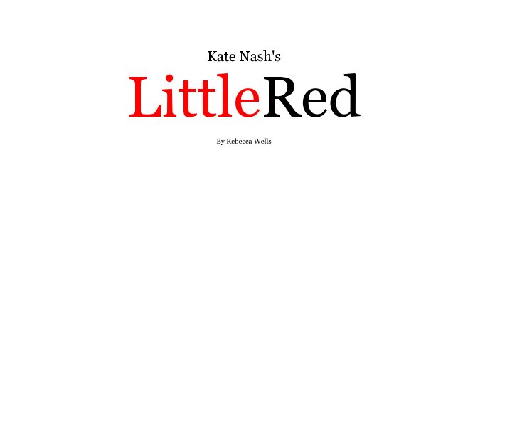 View Kate Nash's LittleRed By Rebecca Wells by beckwells