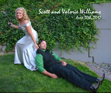 Scott and Valorie Williams June 30th, 2012 book cover