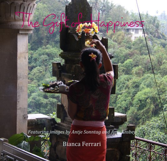 View The Gift of Happiness by Bianca Ferrari