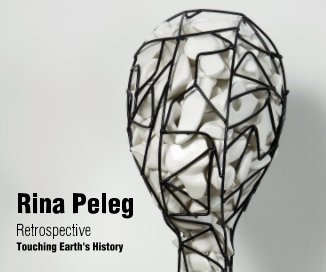 Rina Peleg Retrospective Touching Earth's History book cover