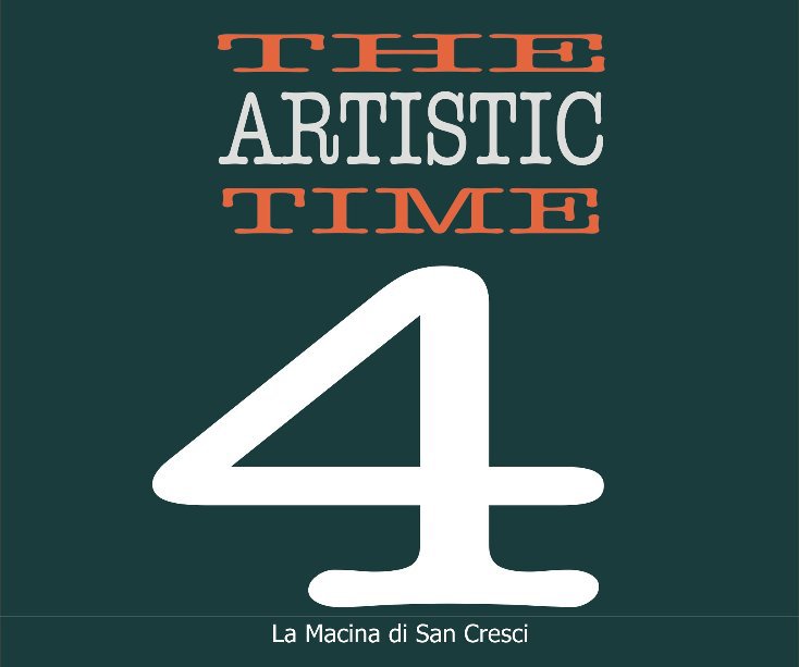Ver The Artistic Time 4 por La Macina di San Cresci