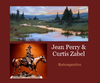 Jean Perry & Curtis Zabel Retrospective book cover