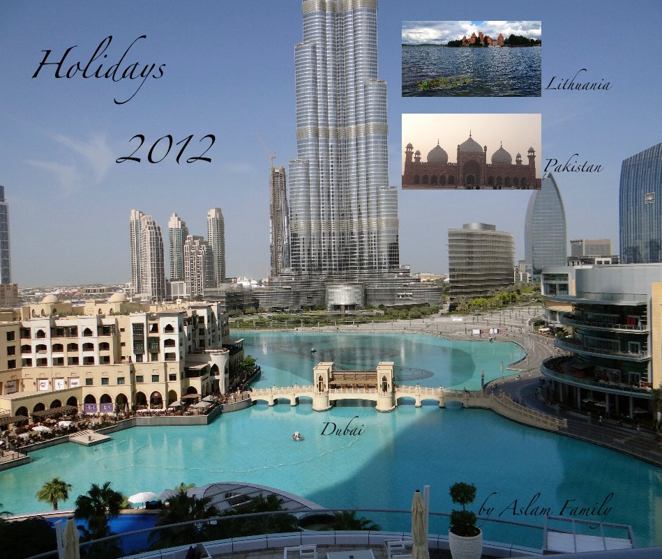 Bekijk Holidays 2012 op Aslam Family