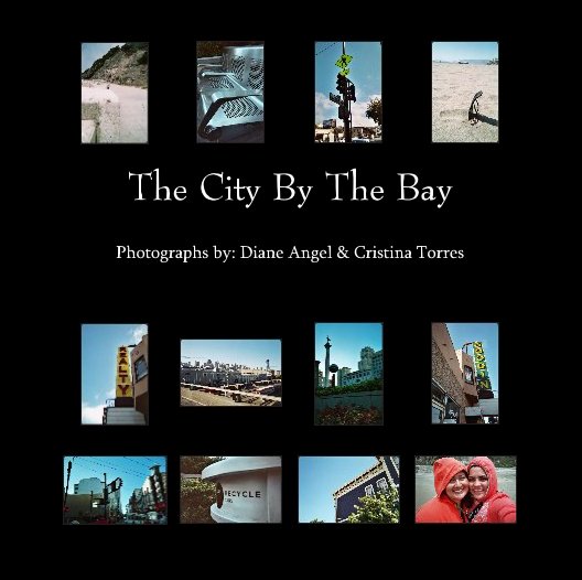 Visualizza The City By The Bay di dianesan98
