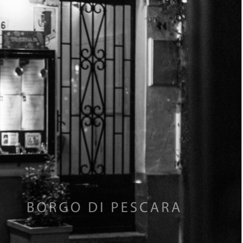 Ver Borgo di Pescara por Vincent D'Amico