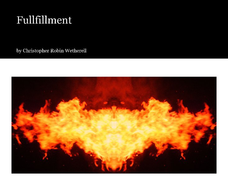 View Fullfillment by Christopher Robin Wetherell