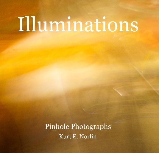 Visualizza Illuminations di Kurt E. Norlin
