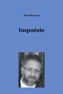 Abed Manseur Impoésie book cover