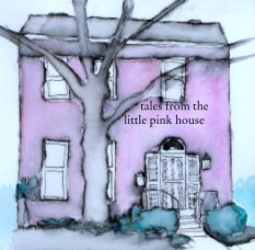 tales from the    
                         little pink house book cover