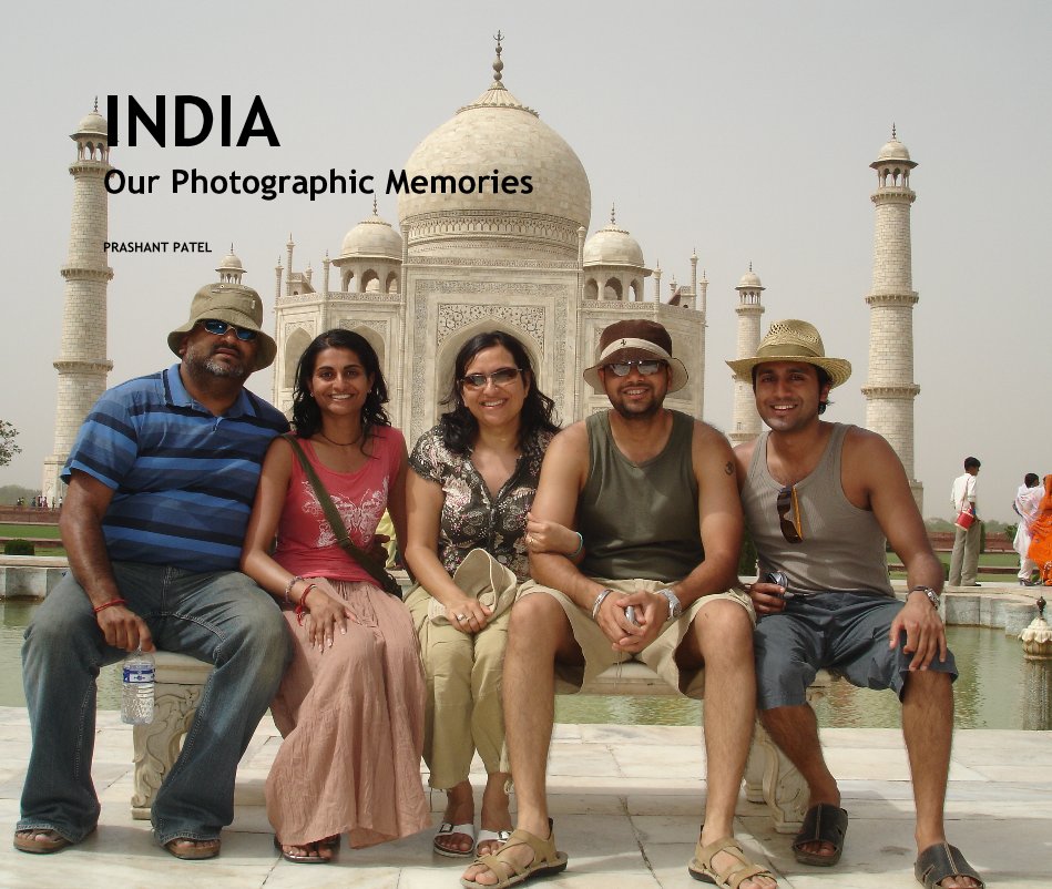 View INDIA Our Photographic Memories by PRASHANT PATEL