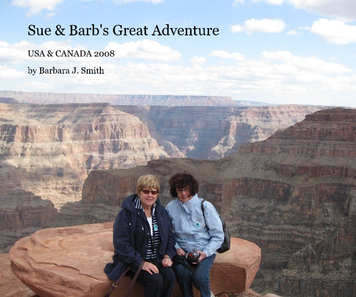 Sue & Barb's Great Adventure nach Barbara J. Smith anzeigen