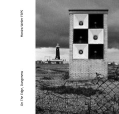 On The Edge, Dungeness Monica Weller FRPS book cover