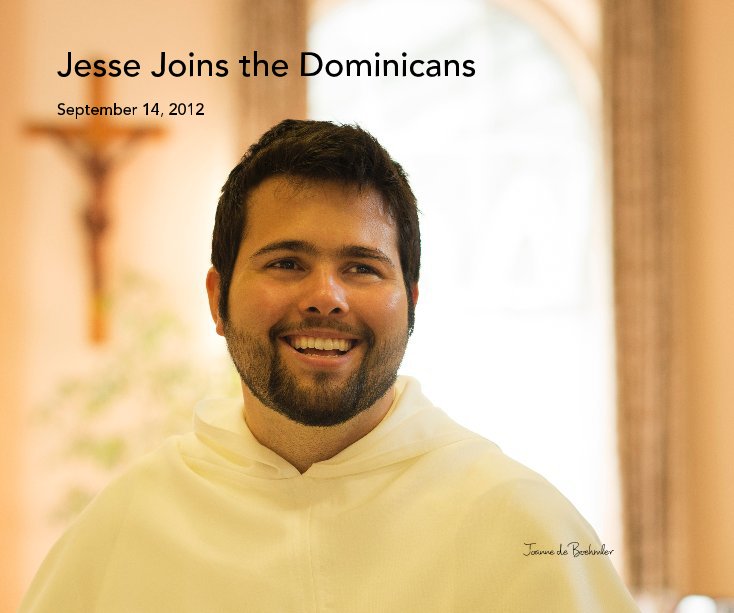 View Jesse Joins the Dominicans by Joanne de Boehmler