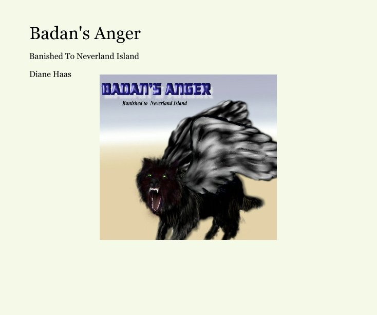 View Badan's Anger by Diane Haas