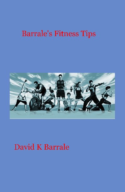 Bekijk Barrale's Fitness Tips op David K Barrale