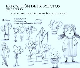 EXPOSICIÓN DE PROYECTOS
FIN DE CURSO book cover