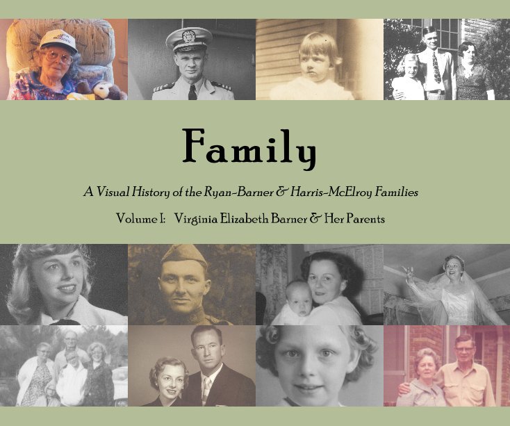 View Family by Volume I: Virginia Elizabeth Barner & Her Parents