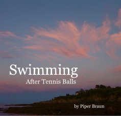 Swimming After Tennis Balls book cover