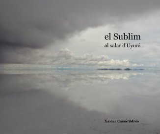 el Sublim al salar d'Uyuni book cover