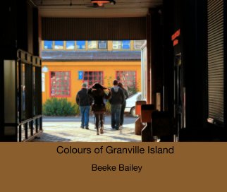 Colours of Granville Island book cover