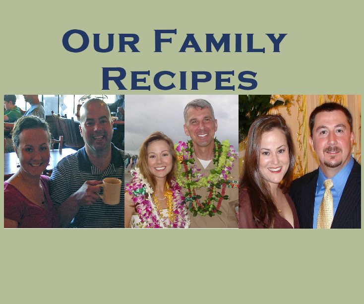 View Our Family Recipes by Amber Sehrt