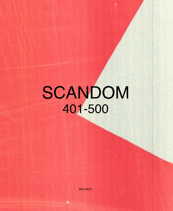 Visualizza SCANDOM 401-500 di Ben West