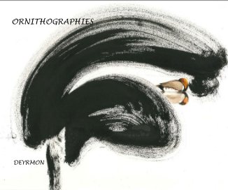 ORNITHOGRAPHIES

 DEYRMON book cover