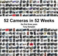 52 Cameras in 52 Weeks the first three years Tony Kemplen book cover