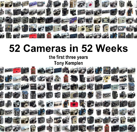 Ver 52 Cameras in 52 Weeks the first three years Tony Kemplen por tony2398686