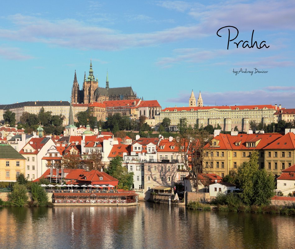View Praha by Andrey Denisov