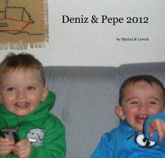 Deniz & Pepe 2012 by Marina & Levent book cover