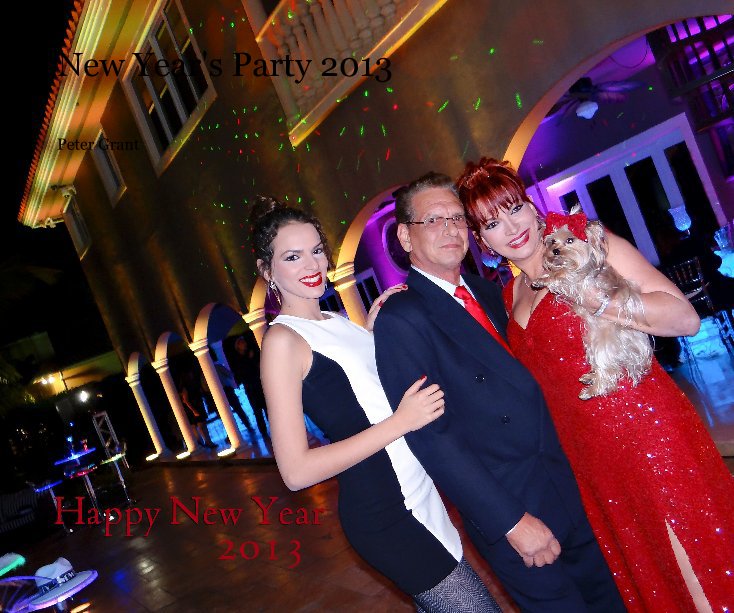 Ver New Year's Party 2013 por Peter Grant