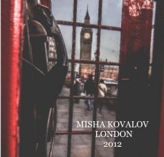 MISHA KOVALOV LONDON 2012 book cover