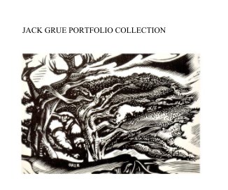 THE JACK GRUE PORTFOLIO COLLECTION book cover