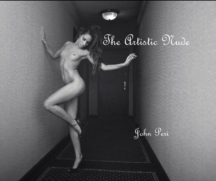 View The Artistic Nude by John Peri