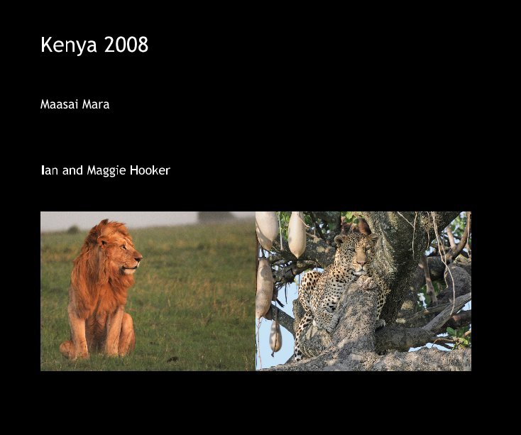 Ver Kenya 2008 por Ian and Maggie Hooker