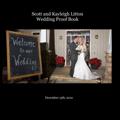 Scott and Kayleigh Litton Wedding Proof Book book cover