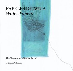 PAPELES DE AGUA Water Papers book cover