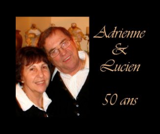Adrienne et Lucien 50 ans book cover
